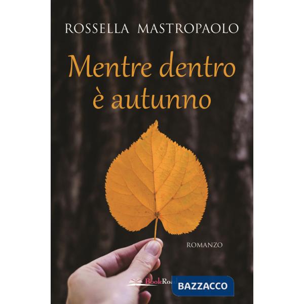 Mentre dentro è autunno