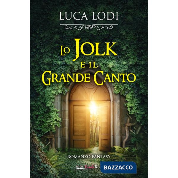 Jolk e il Grande Canto (Lo)