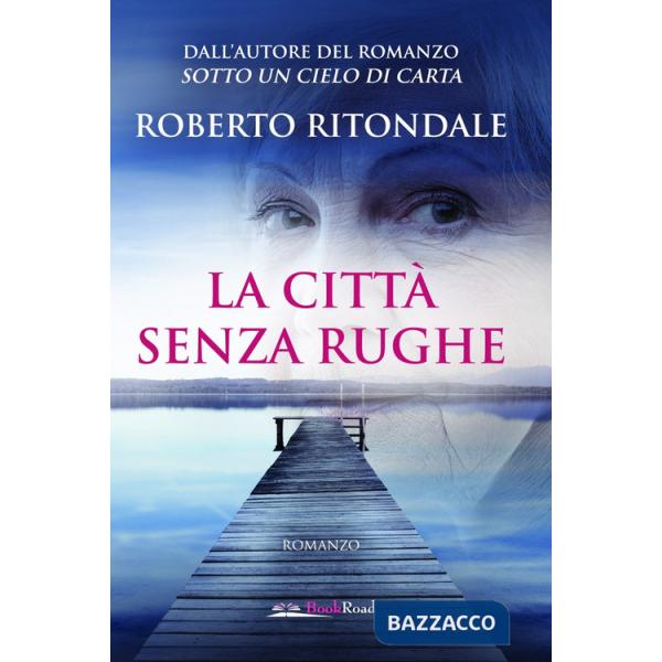 Città senza rughe (La)