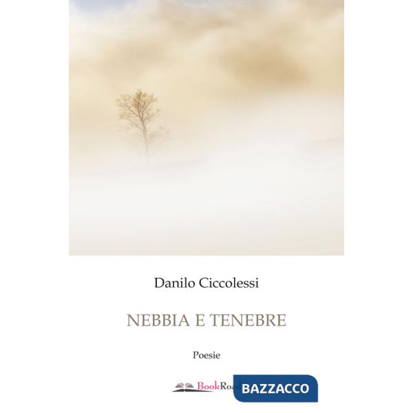 Nebbia e tenebre