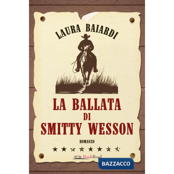 Ballata di Smitty Wesson (La)