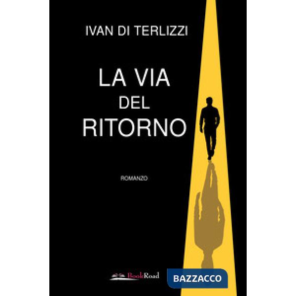 Via del ritorno (La)