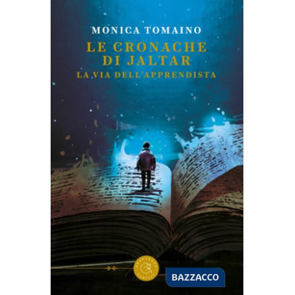 Cronache di Jaltar. La via dell'apprendista (Le)