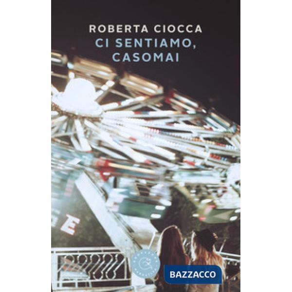 Ci sentiamo, casomai