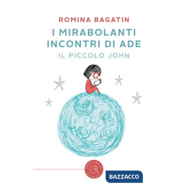 Mirabolanti incontri di Ade. Il piccolo John (I)