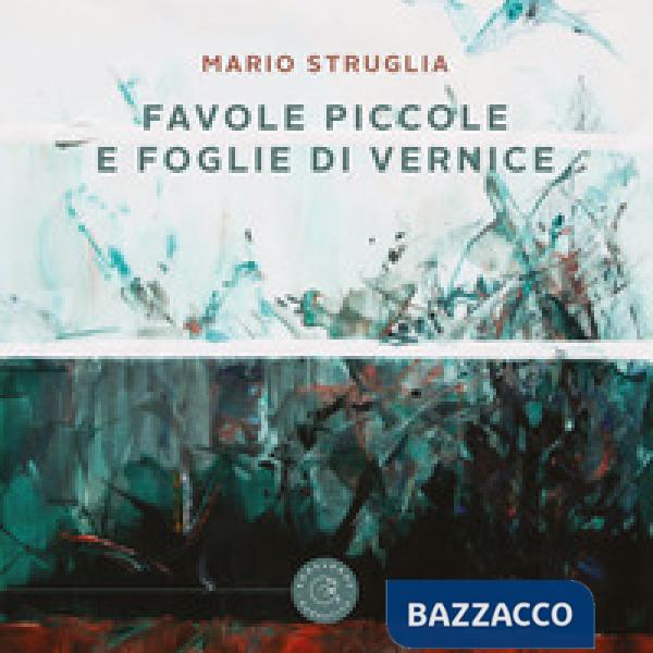 Favole piccole e foglie di vernice