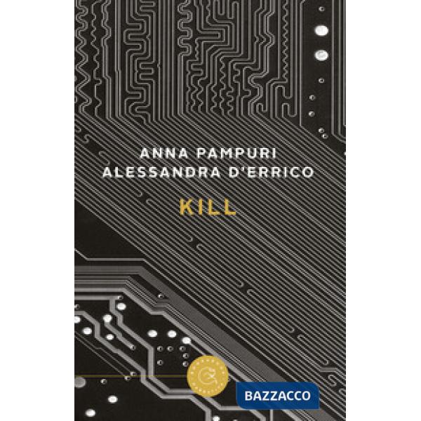 Kill. Ediz. italiana