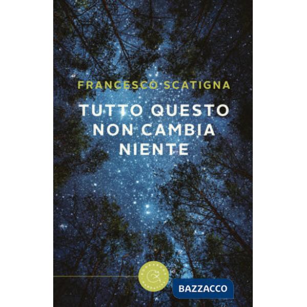 Tutto questo non cambia niente