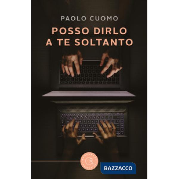 Posso dirlo a te soltanto