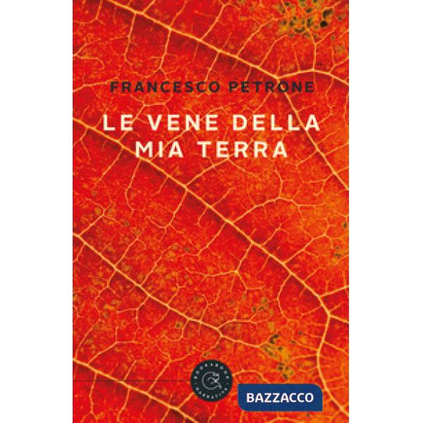 Vene della mia terra (Le)