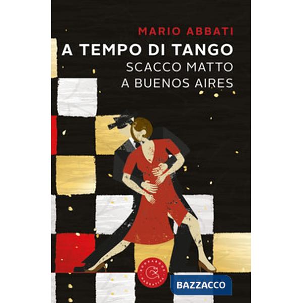 A tempo di tango. Scatto matto a Buenos Aires