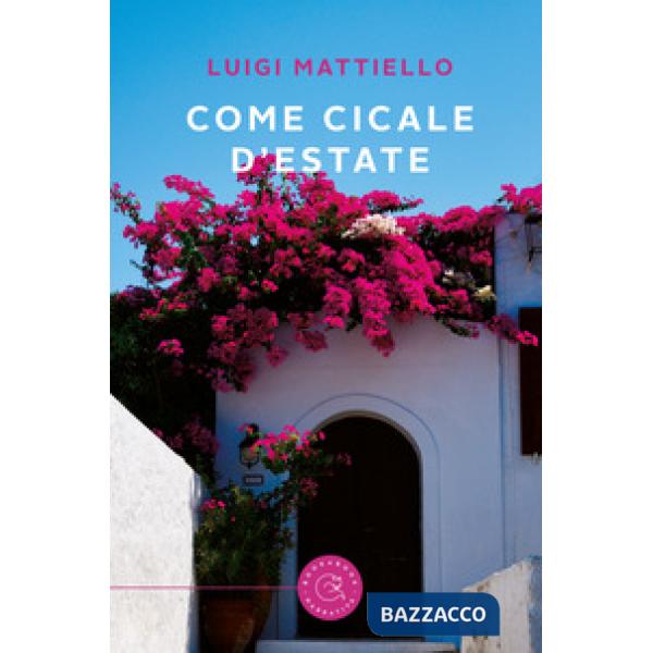 Come cicale d'estate