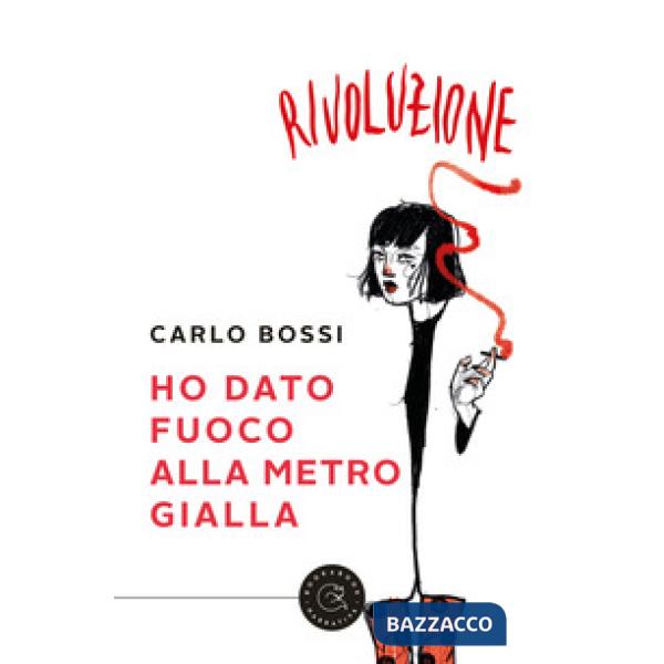 Ho dato fuoco alla metro gialla