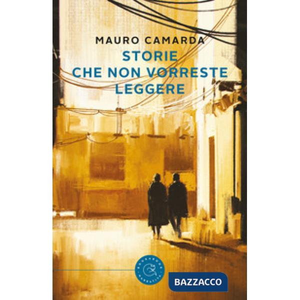 Storie che non vorreste leggere