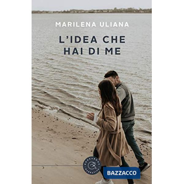 Idea che hai di me (L')