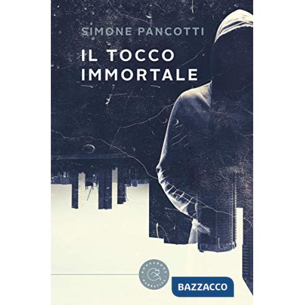 Tocco immortale (Il)