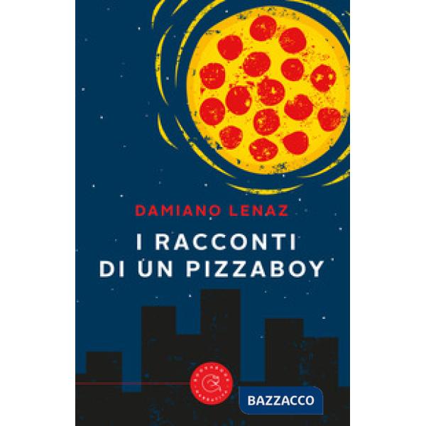 Racconti di un pizzaboy (I)