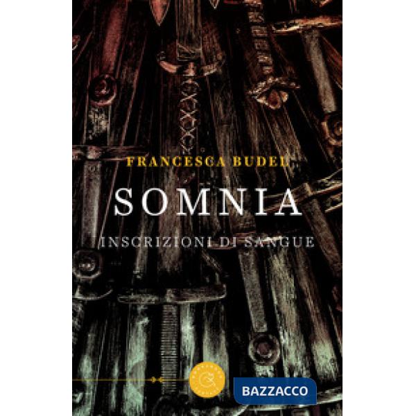 Somnia. Inscrizioni di sangue