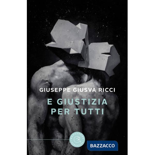 E giustizia per tutti