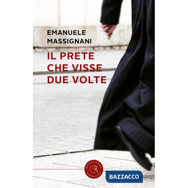 Prete che visse due volte (Il)