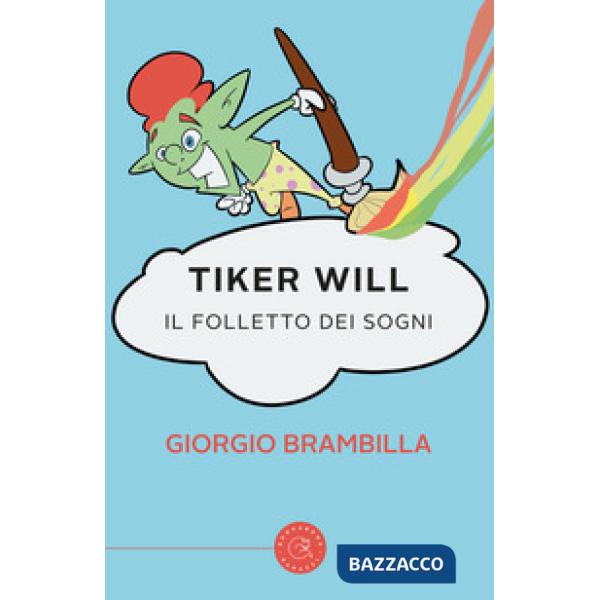 Tiker Will. Il folletto dei sogni