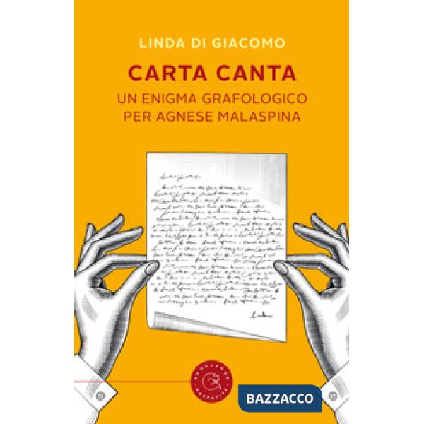 Carta canta. Un enigma grafologico per Agnese Malaspina