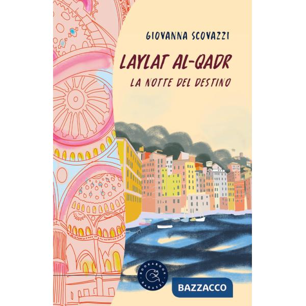 Laylat Al-Qadr. La notte del destino