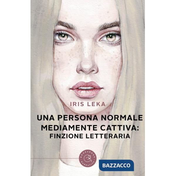 Persona normale mediamente cattiva: finzione letteraria (Una)