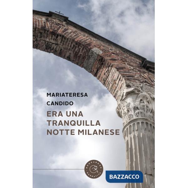 Era una tranquilla notte milanese