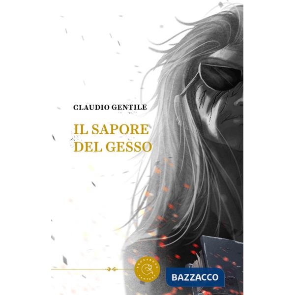 Sapore del gesso (Il)