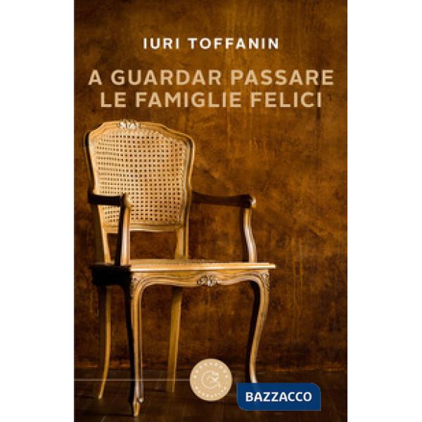 A guardar passare le famiglie felici