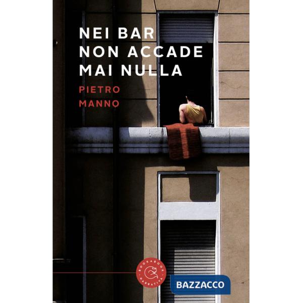 Nei bar non accade mai nulla