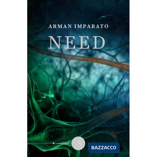 Need. Quello di cui hai bisogno