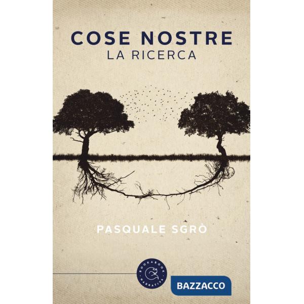 Cose nostre. La ricerca