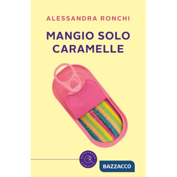 Mangio solo caramelle