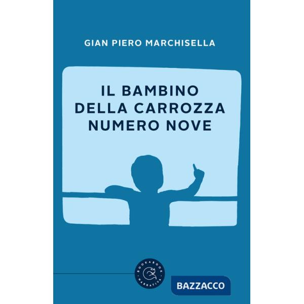 Bambino della carrozza numero nove (Il)