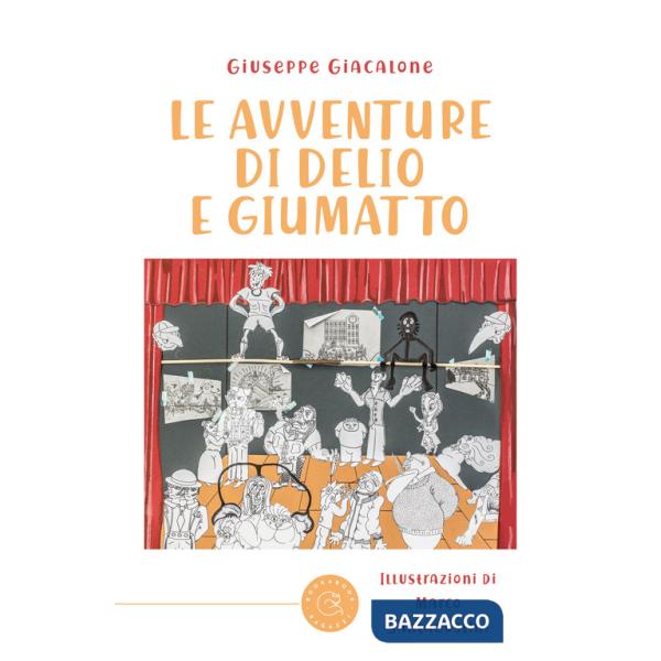 Avventure di Delio e Giumatto (Le)