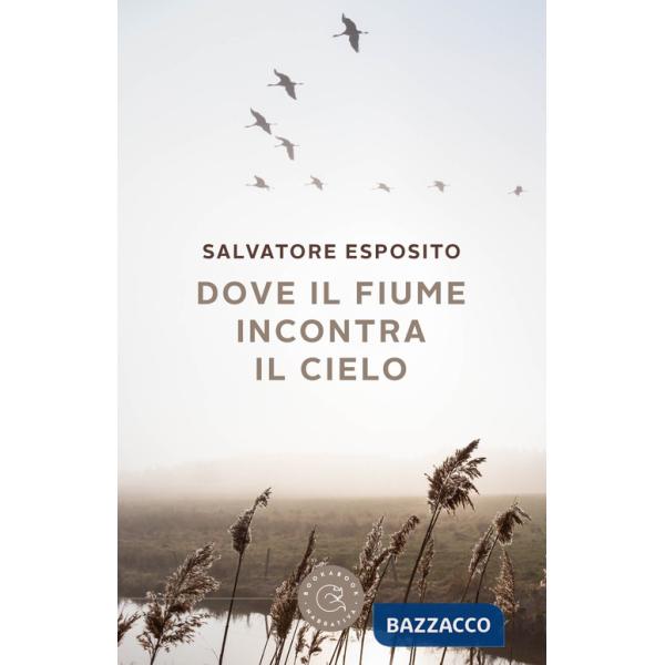 Dove il fiume incontra il cielo