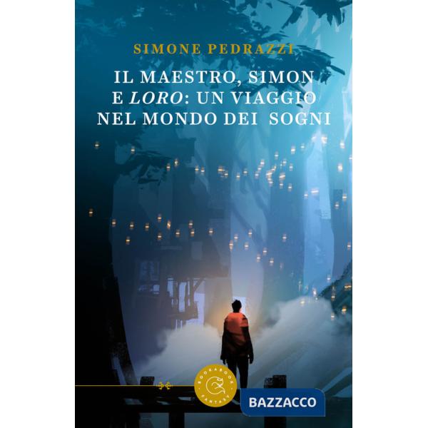 Maestro, Simon e «Loro»: un viaggio nel mondo dei sogni (Il)