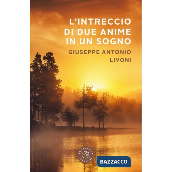 Intreccio di due anime in un sogno (L')