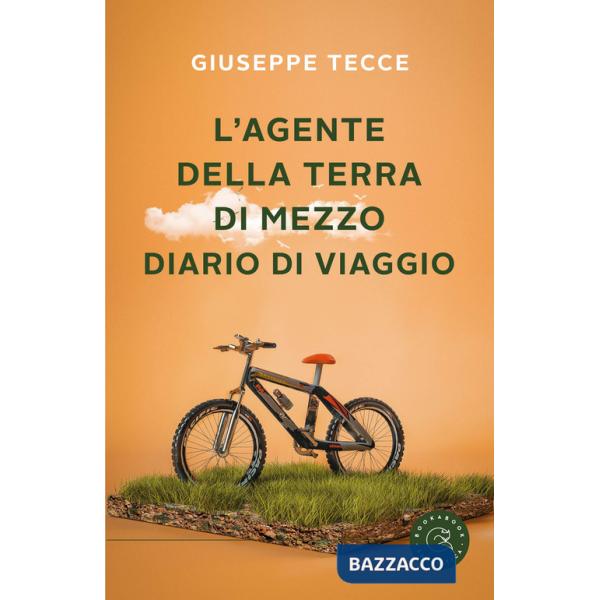 Agente della terra di mezzo. Diario di viaggio (L')