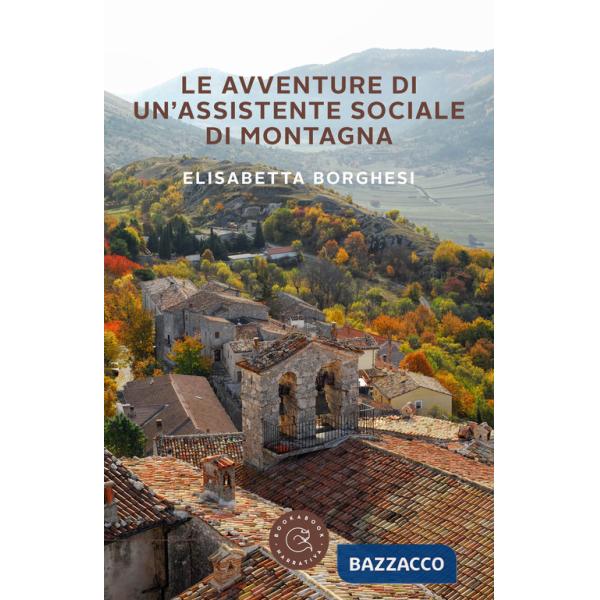 Avventure di un'assistente sociale di montagna (Le)