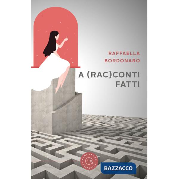 A (rac)conti fatti