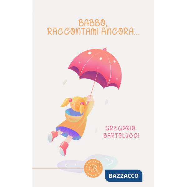 Babbo, raccontami ancora...