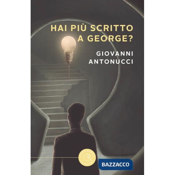Hai più scritto a George?