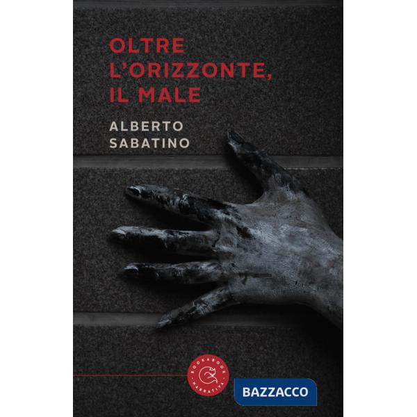 Oltre l'orizzonte, il male