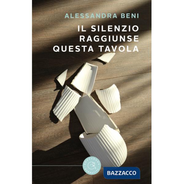 Silenzio raggiunse questa tavola (Il)