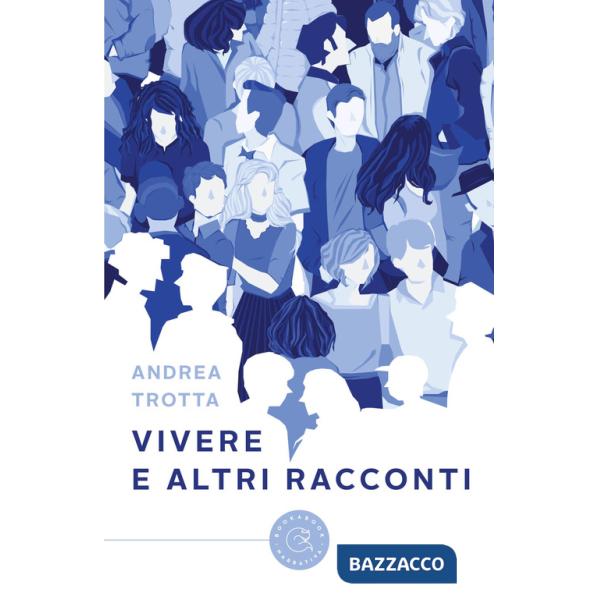 Vivere e altri racconti