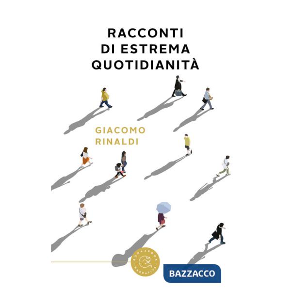 Racconti di estrema quotidianità