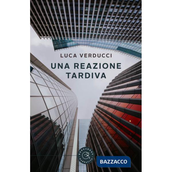 Reazione tardiva (Una)